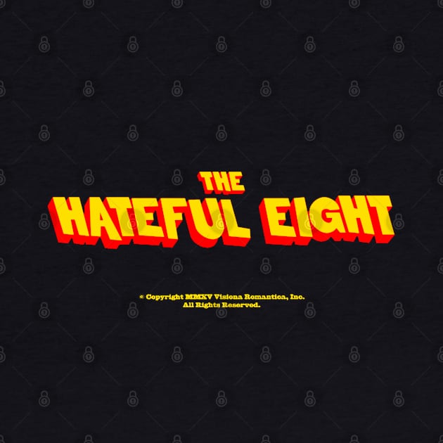 Hateful Eight by ChrisShotFirst